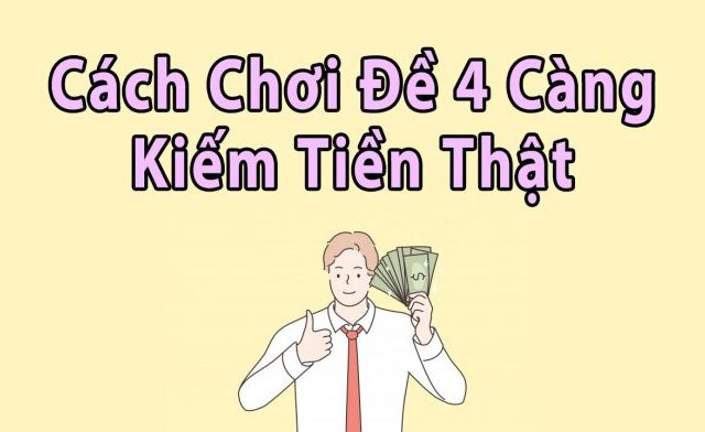 Đề 4 càng